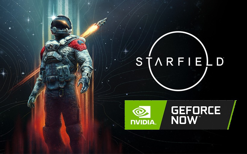 Starfield oyuncularına müjde! Artık GeForce Now'da oynanabilir